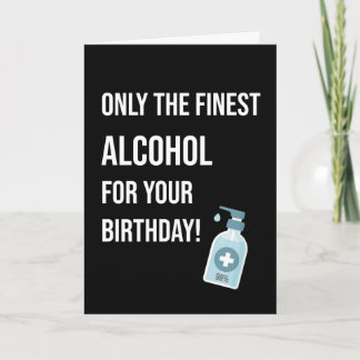 Hand Sanitizer Alcohol Funny Birthday Card Kort