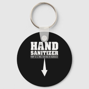 Hand Sanitizer Funny Sarcastic Vuxen humor Dirty J Nyckelring
