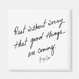 Hand-Scripted Good Things Are Coming Inspirational Magnet