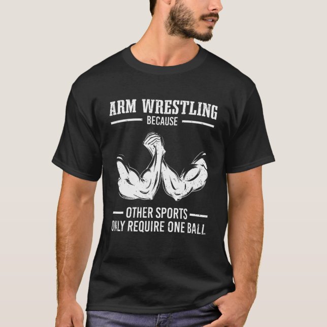Hand Wrestling Arm Wrestler & Armwrestling T Shirt (Framsida)