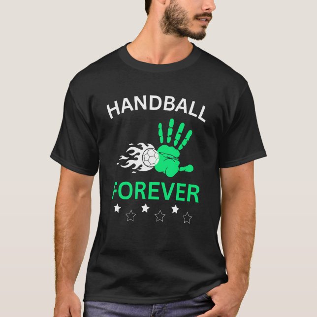 Handball forever Handball player Handball team coa T Shirt (Framsida)