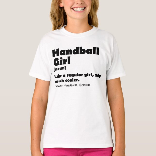 Handball Girl Dictionary Definition Funny Handball T Shirt (Framsida)