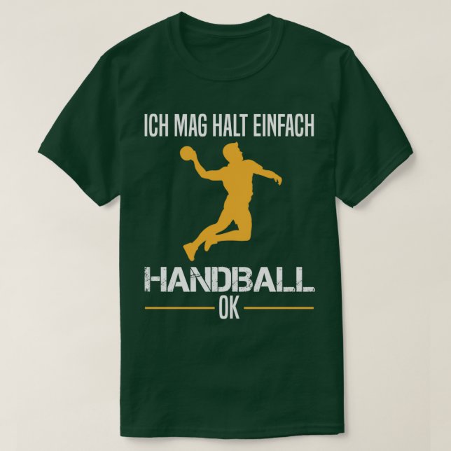 Handball Handball Player-citat Gift Idea 3 T Shirt (Design framsida)
