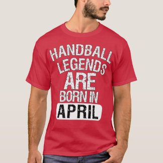 Handball-legender föds i april t shirt