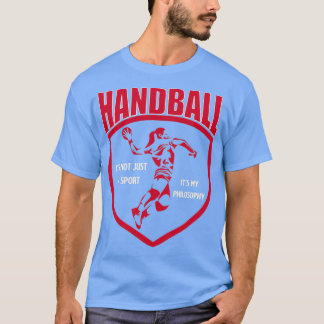 Handball Philosophy Sport T Shirt