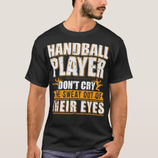 Handball Player Gift Funny T Shirt