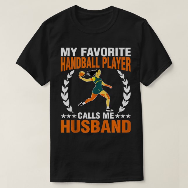 Handball Player ringer mig Hus Sports Älskare Expe T Shirt (Design framsida)