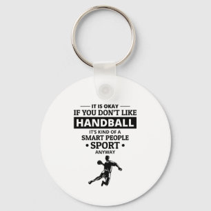 Handball Player Sport Team Handballer Funny Say Nyckelring