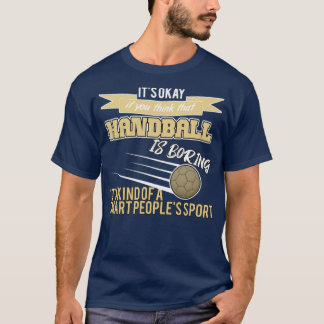 Handball smart people sport t shirt