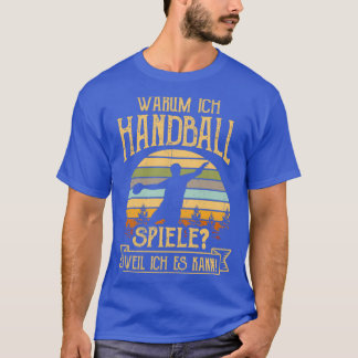 Handball Spieler Handball Team Spruch Geschenk 2 T Shirt