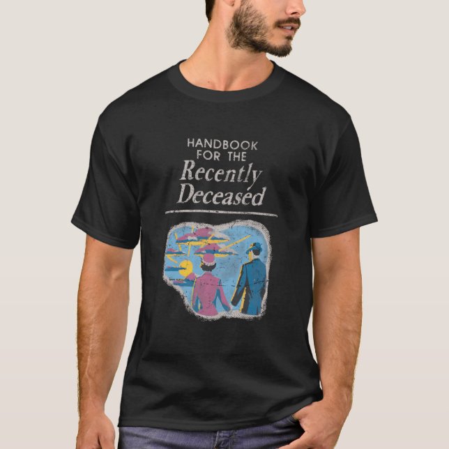 Handbok för de nyligen avlidna för-stressade t shirt (Framsida)