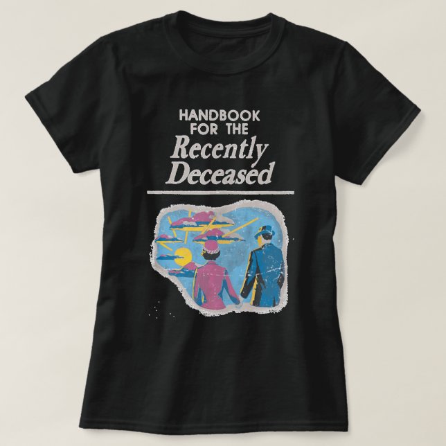 Handbok för den nyligen avlidna förtryckta t shirt (Design framsida)