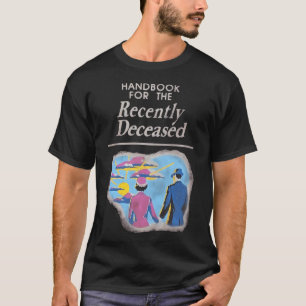 Handbok för den nyligen avlidna t shirt