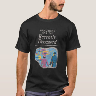 Handbook For The Recently Deceased Pre-Distressed T Shirt