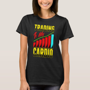 Handel är min handel med dagsljus Lagrar före T Shirt