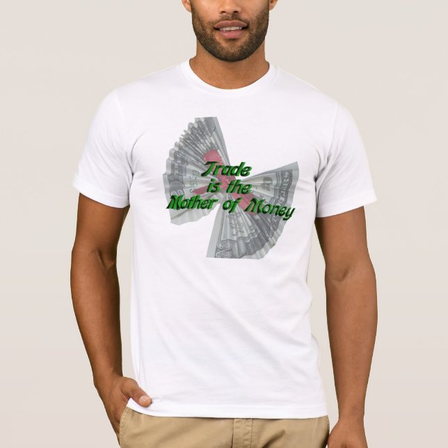Handel är modern av pengarT-tröja Tröja (Framsida)