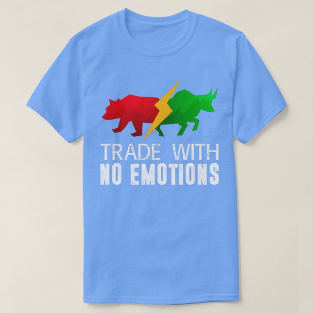 Handel med din plan - inte din Känslor Trader Inve T Shirt (Design framsida)