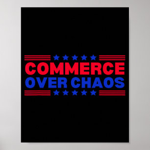 Handel över Chaos Trump gör Amerika Förmögen Aga Poster