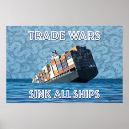 Handels krig sänker alla skepp poster