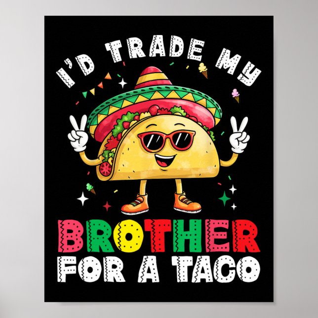Handelsbror till Taco Cinco de Mayo Funny Mexican Poster (Framsidan)