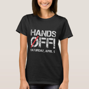 Händer av protesterna lördag april 5 Manar Kvinnor T Shirt