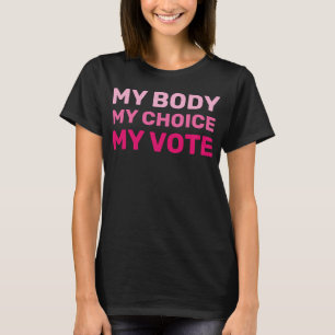 Händer av rörelse mitt kropp mitt val Min röst T Shirt