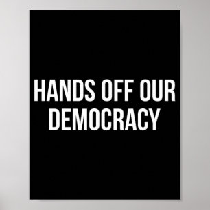 Händer av vår demokrati - poster