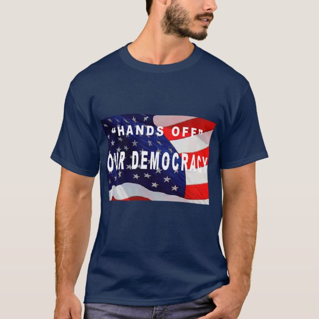 "HÄNDER AV VÅR DEMOKRATI" T SHIRT (Framsida)