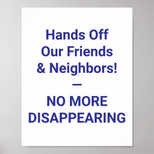 Händer av våra vänner och grannar! — INGET MER Poster