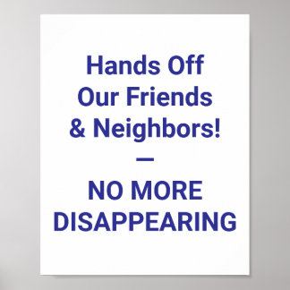 Händer av våra vänner och grannar! — INGET MER Poster