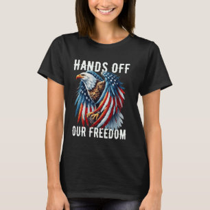 Händer Bort Från Frihetsflaggan Protest Motstå Hän T Shirt