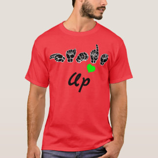 HÄNDER UP-text och ASL-teckenspråksdesign T Shirt