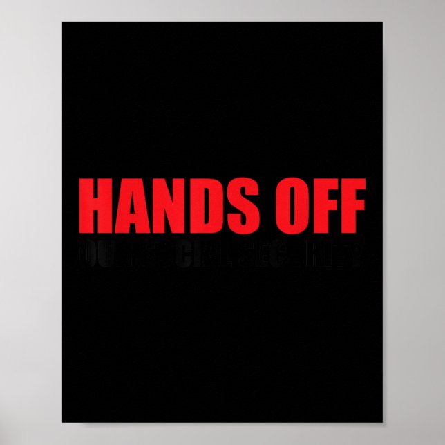 Händer utanför vår Social-säkerhet, skydda vår Soc Poster (Framsidan)