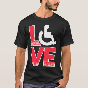 Handicap Humor Kärlek Disabled Survivor Warrior T Shirt