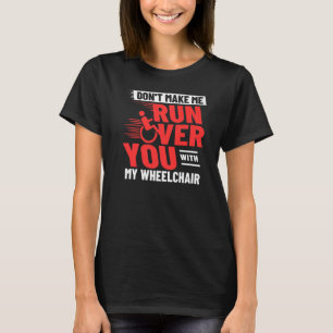 Handikapp vid rullstolsstörningar t shirt