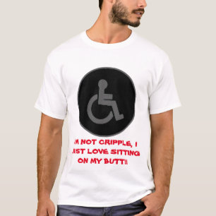 Handikapslad symbol - jag är inte förlamad t shirt