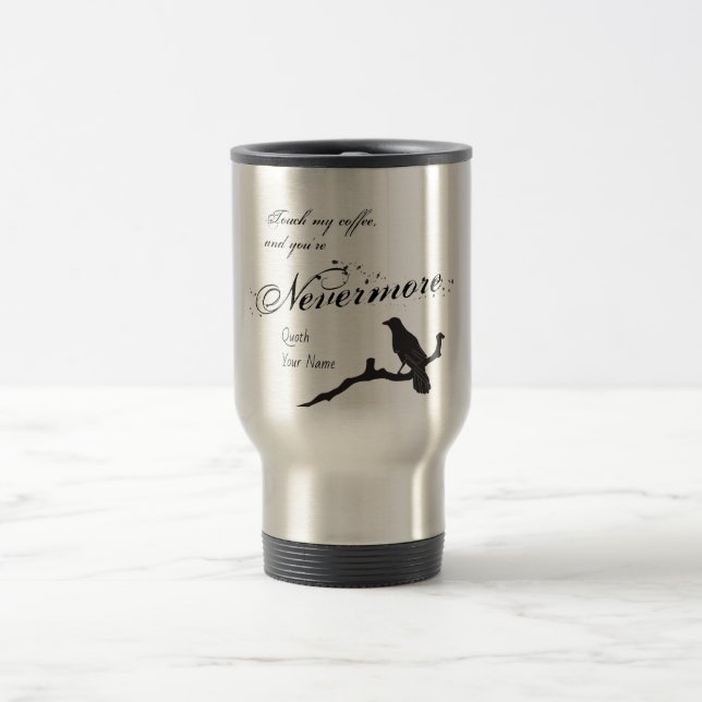 Handlag min kaffe och dig är Nevermore det Resemugg (Center)