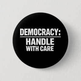 Handle Democracy With Care Knapp