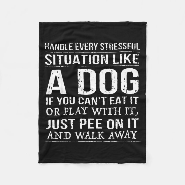 Handle Every Stressful Situation Like A Dog If You Fleecefilt (Framsidan)