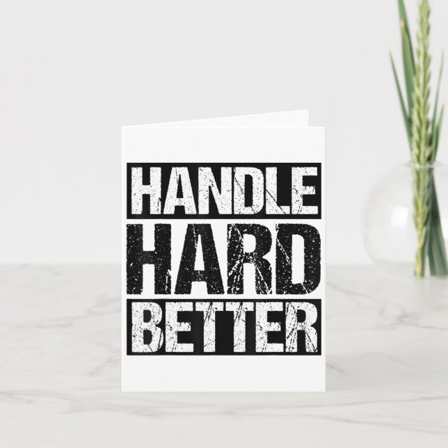 Handle Hard Better Motivational Sitivity Message  Kort (Framsida)