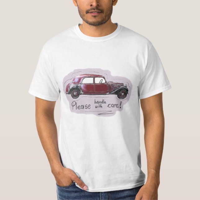 Handle with Care! Tee Shirt (Framsida)