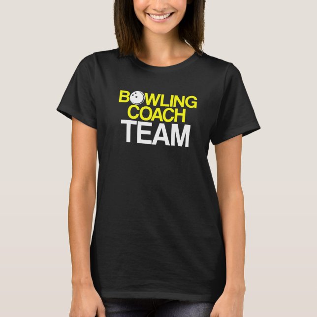 Handledare för Bowling Coach Player Team Instruktö T Shirt (Framsida)