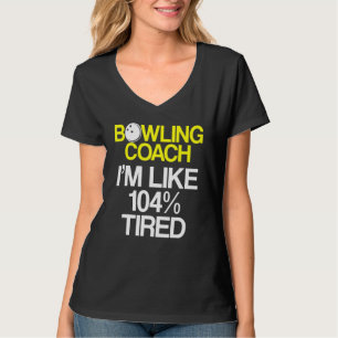 Handledare för Bowling Coach Player Team Instruktö T Shirt