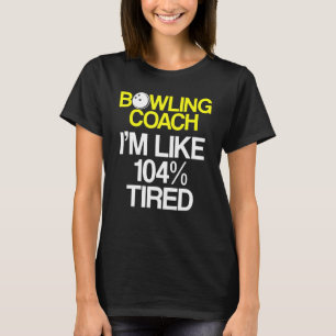 Handledare för Bowling Coach Player Team Instruktö T Shirt
