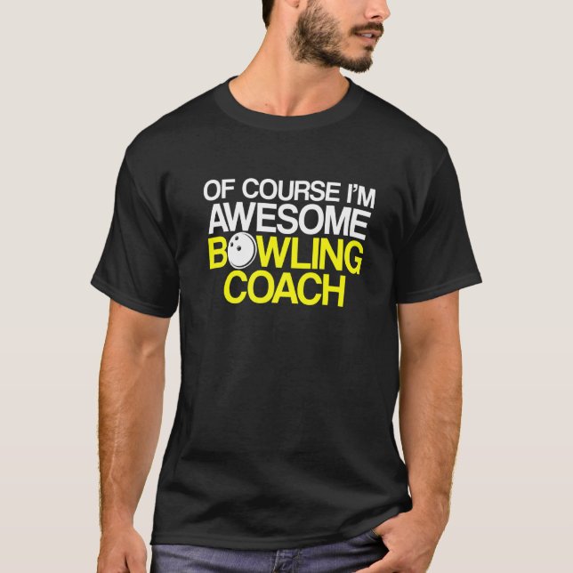 Handledare för Bowling Coach Player Team Instruktö T Shirt (Framsida)