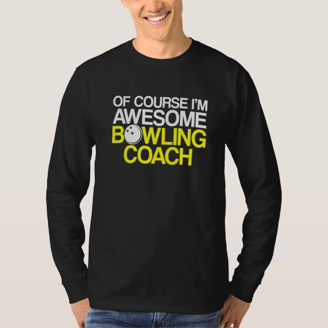 Handledare för Bowling Coach Player Team Instruktö T Shirt (Framsida)