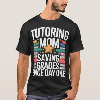 Handledning Mamma Räddar Betyg Sedan Första Dagen T Shirt