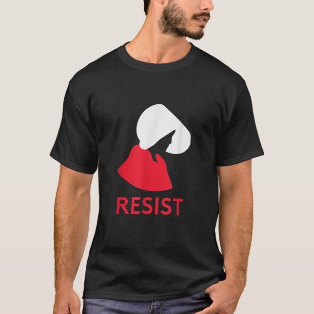 Handmaid Resistent Feminist Protest T Shirt (Framsida)