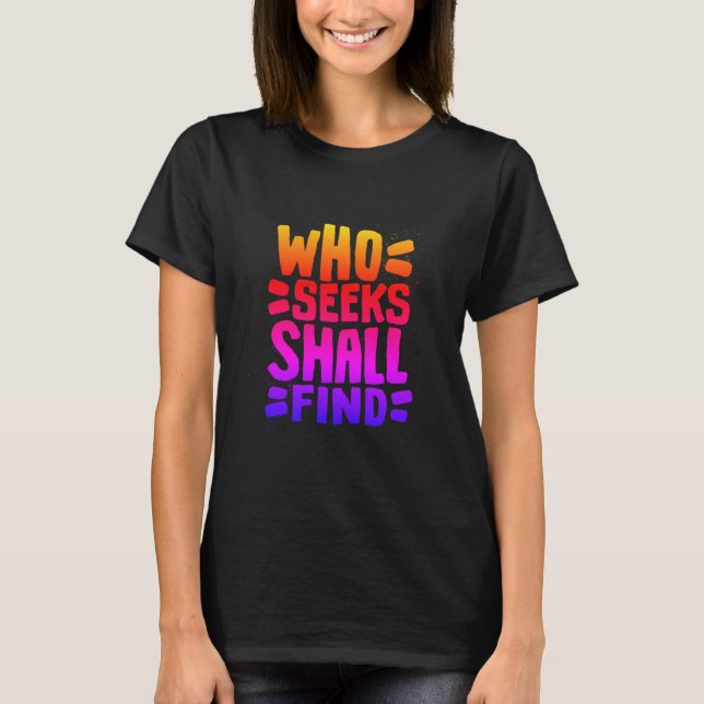 Handritad fras Vem Söker Skall Finna T Shirt (Framsida)