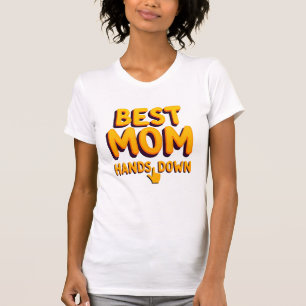 Hands Down Bästa Mamma Typografi T Shirt